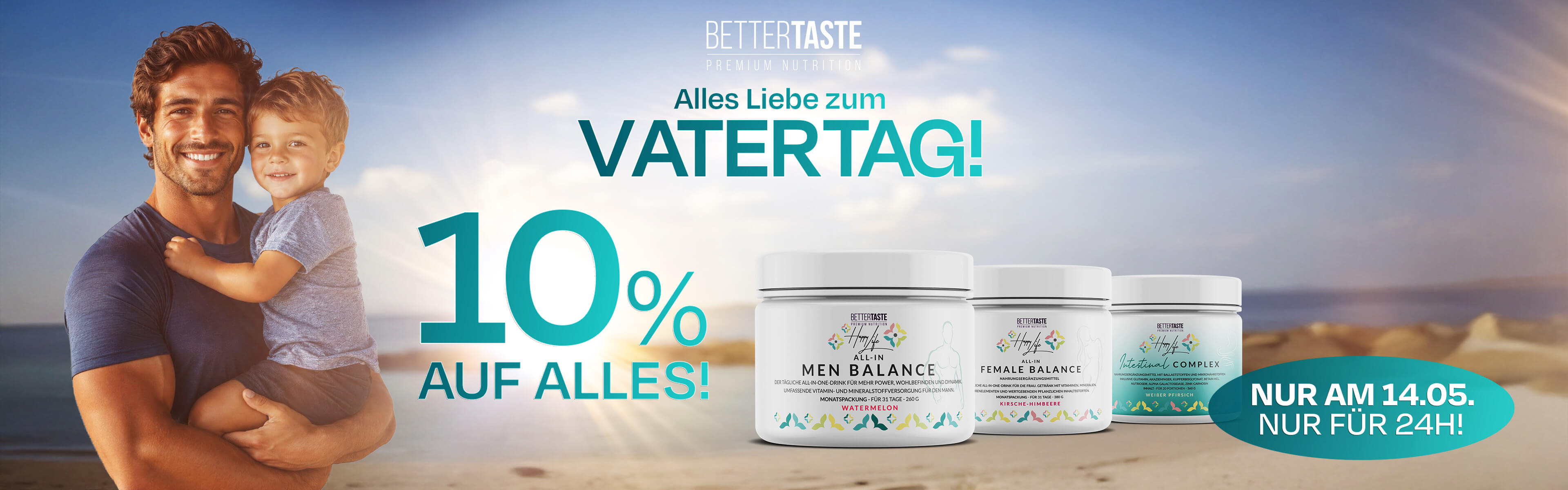 10 % auf alles zum Vatertag geschenkt!