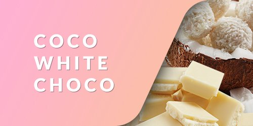 Coco White Choco}