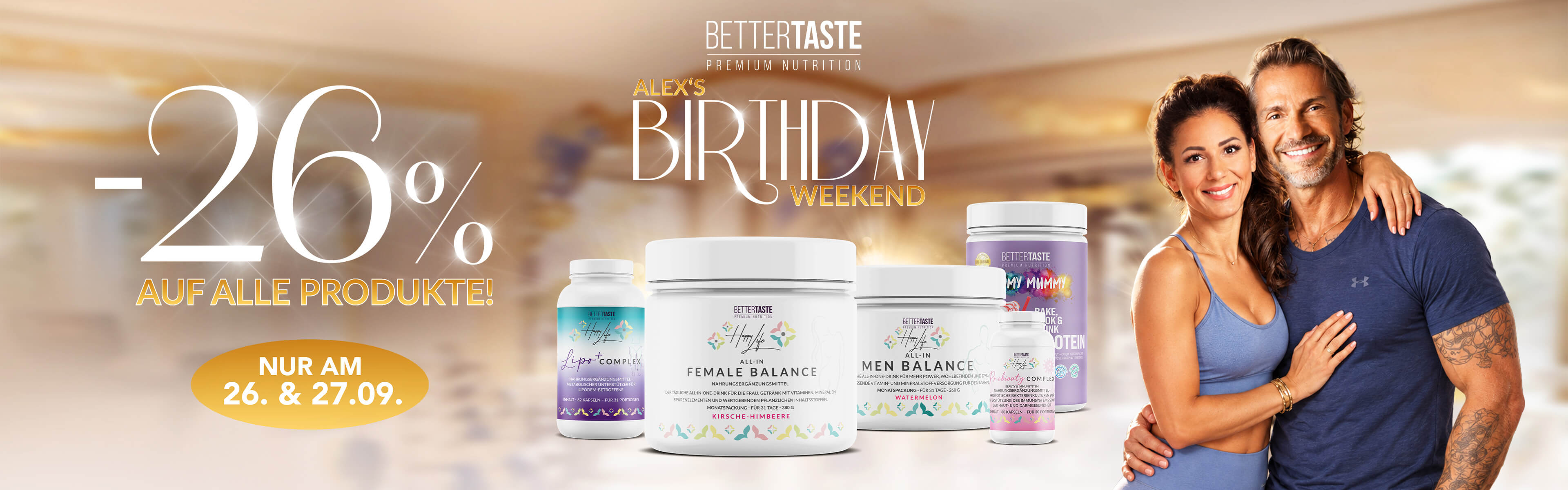 Alex Birthday Weekend - 26 % Rabatt auf alle Produkte