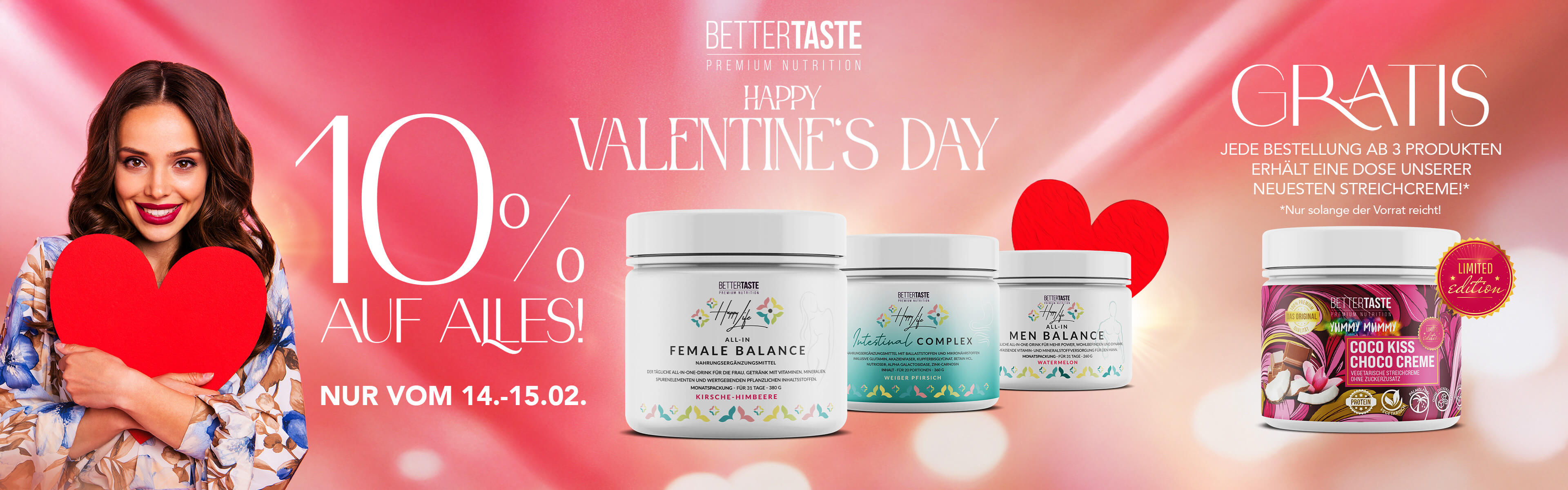 Happy Valentines Days - 10% Rabatt auf alles!