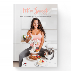 Fit ‘n‘ Sweet by Marie - Das Buch